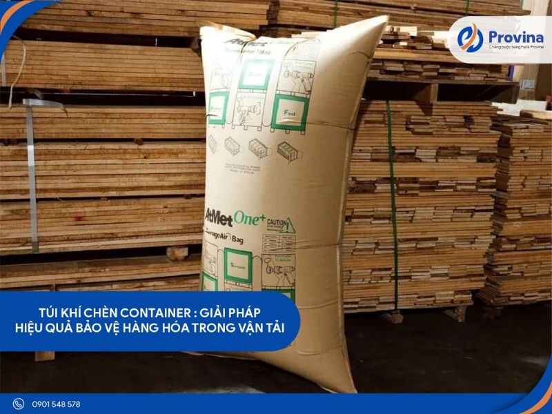 Túi Khí Chèn Container: Giải Pháp Hiệu Quả Bảo Vệ Hàng Hóa Trong Vận Tải