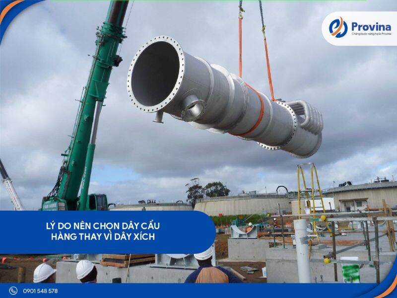 Lý Do Nên Chọn Dây Cẩu Hàng Cho Công Trình Thay Vì Dây Xích