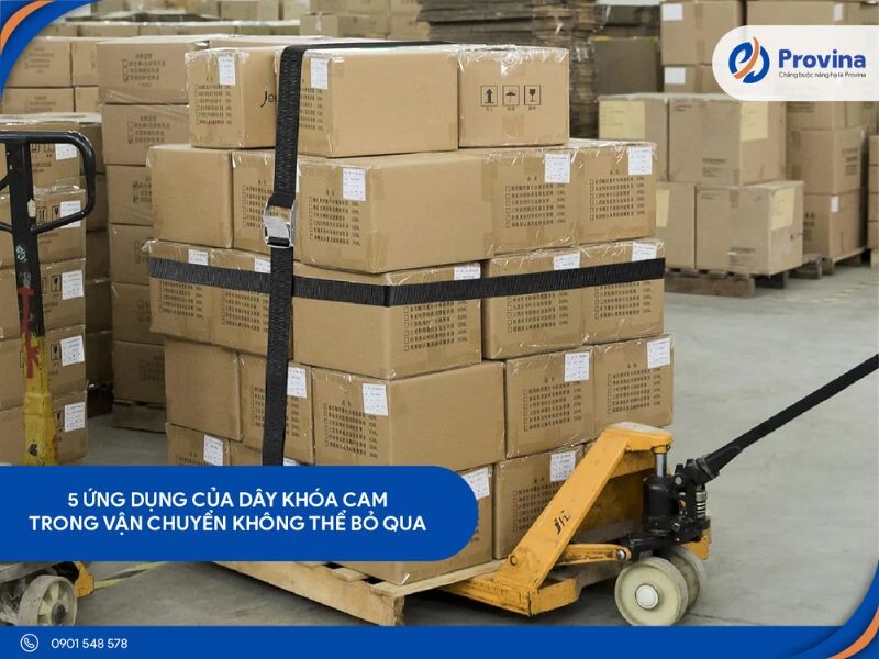 5 Ứng Dụng Của Dây Khóa Cam Trong Vận Chuyển Không Thể Bỏ Qua