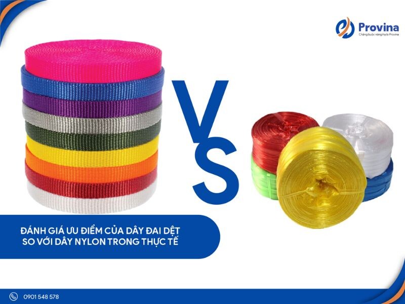 Đánh Giá Ưu Điểm Của Dây Đai Dệt So Với Dây Nylon Trong Thực Tế