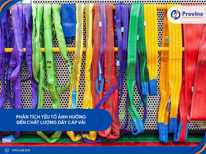 Phân Tích Yếu Tố Ảnh Hưởng Đến  Chất Lượng Dây Cáp Vải