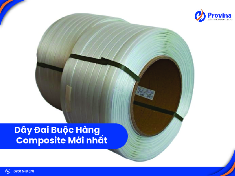 [Cập Nhật Bảng Giá] Dây Đai Buộc Hàng Composite Mới Nhất