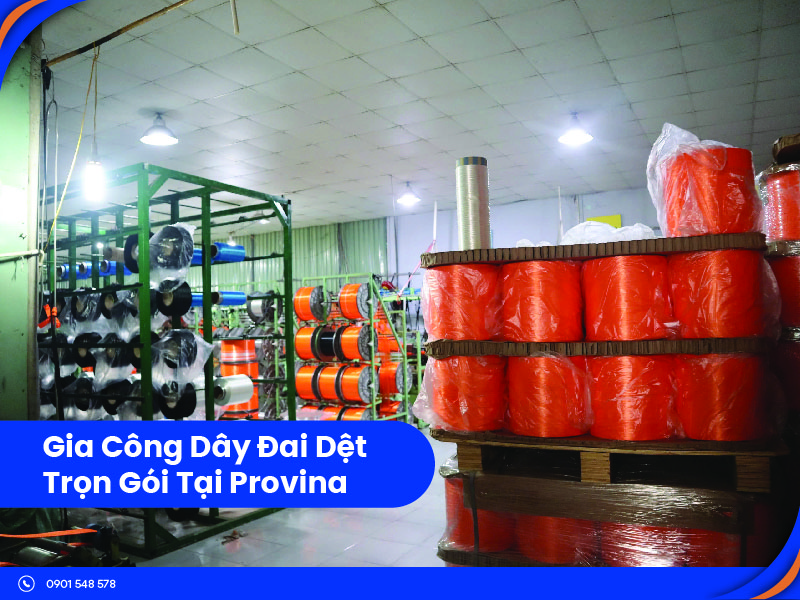 Gia Công Dây Đai Dệt – Giải Pháp Sản Xuất Tiết Kiệm Chi Phí Cho Doanh Nghiệp