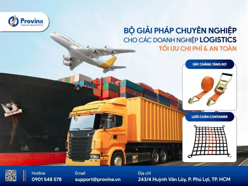Bộ Giải Pháp Chằng Buộc Logistics – Nền Tảng Vận Hành An Toàn Và Tiết Kiệm Chi Phí